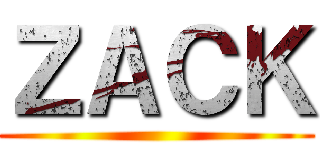 ＺＡＣＫ ()