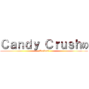 Ｃａｎｄｙ Ｃｒｕｓｈの (Brebeuf)