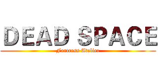ＤＥＡＤ ＳＰＡＣＥ (Fortress Atelier)