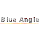 Ｂｌｕｅ  Ａｎｇｌｅ (attack on titan)