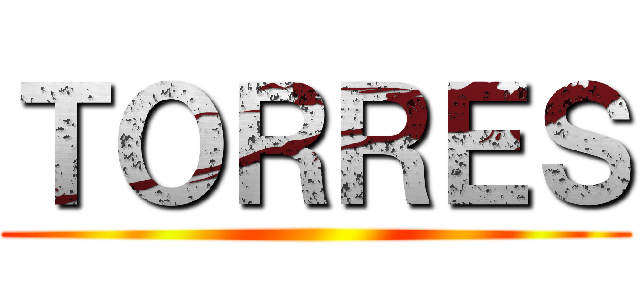 ＴＯＲＲＥＳ ()