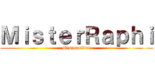 ＭｉｓｔｅｒＲａｐｈｉ (Minecraftien)