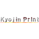 Ｋｙｏｊｉｎ Ｐｒｉｎｔ (Impresiones en 3D)