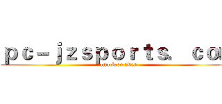 ｐｃ－ｊｚｓｐｏｒｔｓ．ｃｏｍ (attack on titan)