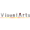 Ｖｉｓｕａｌ Ａｒｔｓ ()