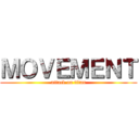 ＭＯＶＥＭＥＮＴ (attack on titan)