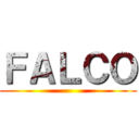 ＦＡＬＣＯ ()