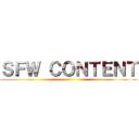 ＳＦＷ ＣＯＮＴＥＮＴ ()