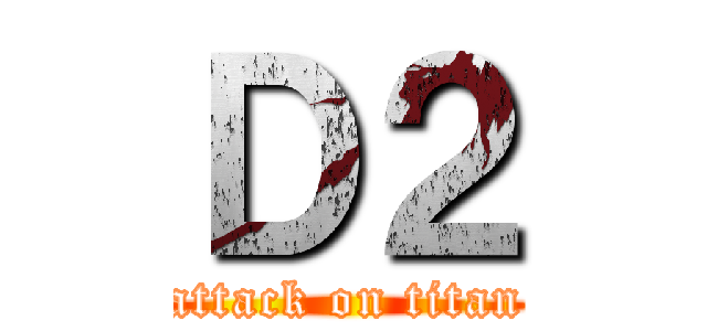 Ｄ２ (attack on titan)