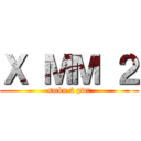 Ｘ ＭＭ ２ (smkn 2 pwt)