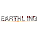 ＥＡＲＴＨＬＩＮＧ (地球人)