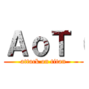 ＡｏＴ（ (attack on titan)