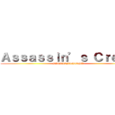 Ａｓｓａｓｓｉｎ’ｓ Ｃｒｅｅｄ (FINAL∑FANTASY)