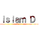 Ｉｓｌａｍ Ｄ  (Azzam)