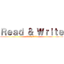 Ｒｅａｄ ＆ Ｗｒｉｔｅ (PROJECT)