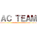 ＡＣ ＴＥＡＭ (attack on fansub)