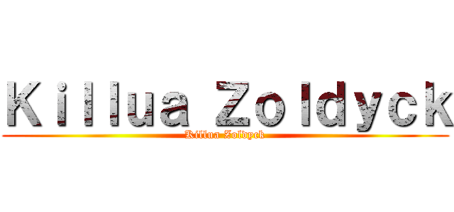 Ｋｉｌｌｕａ Ｚｏｌｄｙｃｋ (Killua Zoldyck)