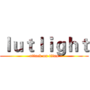 ｌｕｔｌｉｇｈｔ (attack on titan)