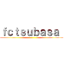 ｆｃｔｓｕｂａｓａ  ()