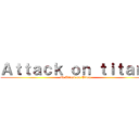 Ａｔｔａｃｋ ｏｎ ｔｉｔａｎ  (4k Attack on Titan)