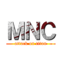 ＭＮＣ (attack on titan)