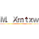 Ｍ．Ｘｍｔｘｗ (attack on titan)