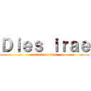 Ｄｉｅｓ ｉｒａｅ (attack on titan)