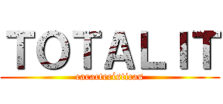 ＴＯＴＡＬＩＴ (características)