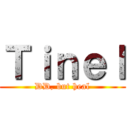 Ｔｉｎｅｌ (DD, but heal)