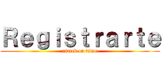 Ｒｅｇｉｓｔｒａｒｔｅ (attack on titan)