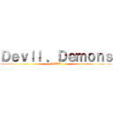 Ｄｅｖｉｌ ．Ｄｅｍｏｎｓ (LMHT)