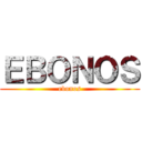 ＥＢＯＮＯＳ (ebonos)