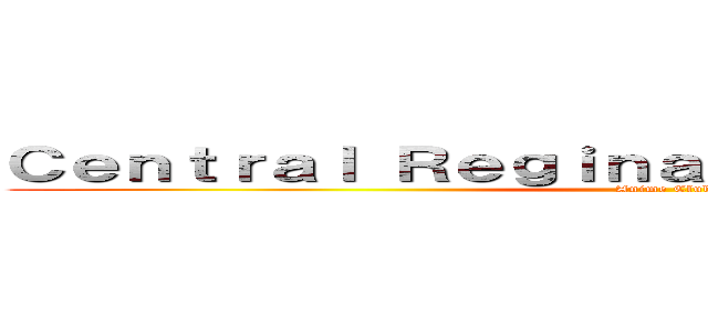 Ｃｅｎｔｒａｌ Ｒｅｇｉｎａｌ Ｈｉｇｈ Ｓｃｈｏｏｌ (Anime Club)