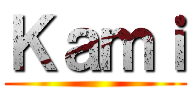 Ｋａｍｉ ()