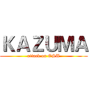 ＫＡＺＵＭＡ (attack on OSU)