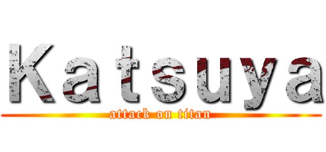 Ｋａｔｓｕｙａ (attack on titan)