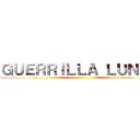 ＧＵＥＲＲＩＬＬＡ ＬＵＮＣＨ ()