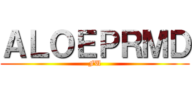 ＡＬＯＥＰＲＭＤ (FU)