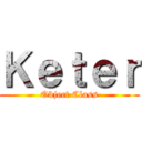 Ｋｅｔｅｒ (Object Class)