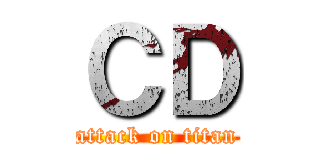 ＣＤ (attack on titan)