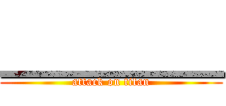 ＿＿＿＿＿ (attack on titan)