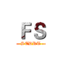 ＦＳ (SEDRT)