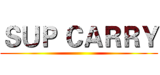 ＳＵＰ ＣＡＲＲＹ ()