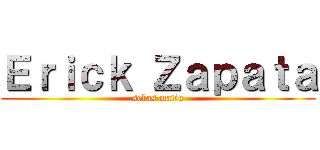 Ｅｒｉｃｋ Ｚａｐａｔａ (sebas matiu)