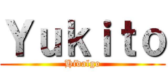 Ｙｕｋｉｔｏ (Hidalgo)