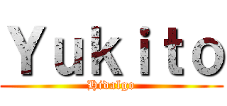 Ｙｕｋｉｔｏ (Hidalgo)