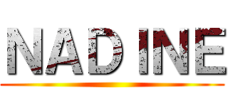 ＮＡＤＩＮＥ ()