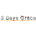 ３ Ｄａｙｓ Ｇｒａｃｅ ()