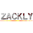 ＺＡＣＫＬＹ ()