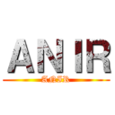 ＡＮＩＲ (ANIR)